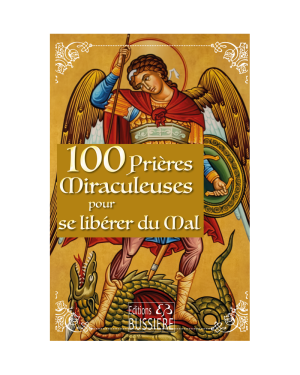 100 PRIERES MIRACULEUSES...