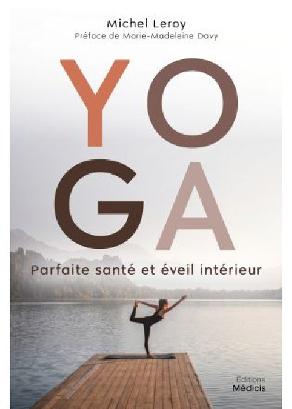 Yoga - Parfaite santé et éveil intérieur