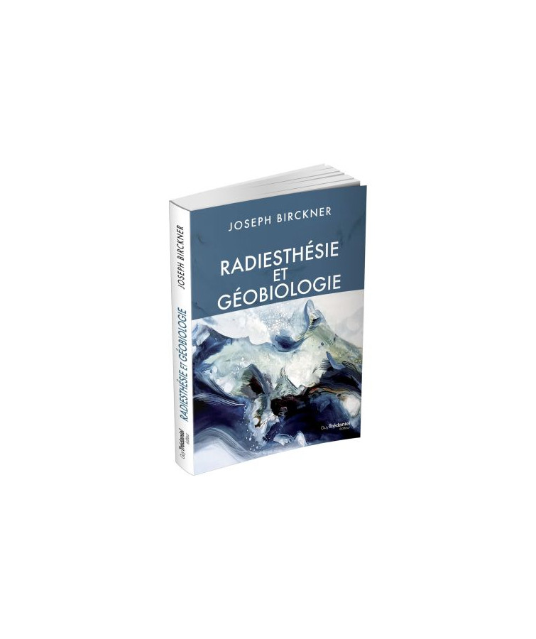 Radiesthésie et géobiologie