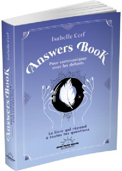 Pour communiquer avec les défunts - Answers Book