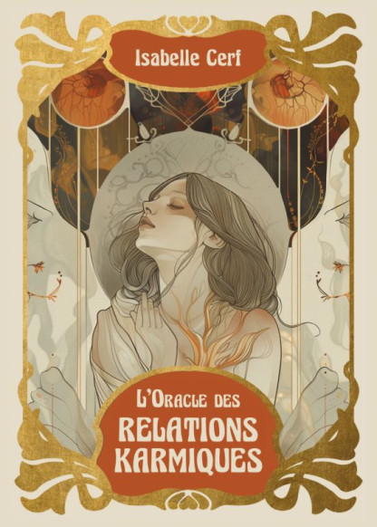 L'Oracle des relations karmiques (26€ TTC)