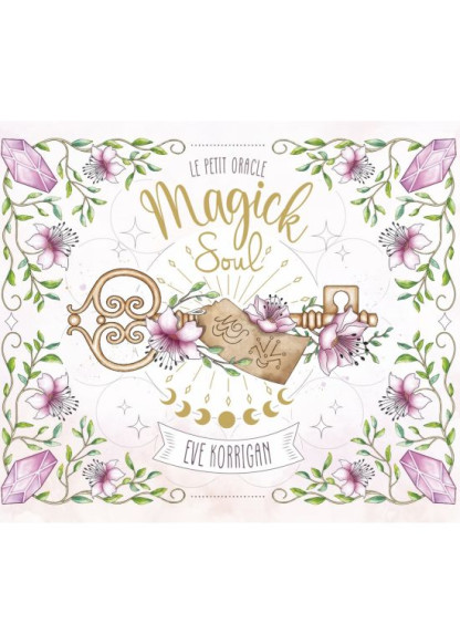 LE PETIT ORACLE MAGICK SOUL (13.90€ TTC)