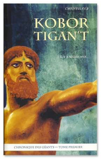 Kobor Tigan't (Chronique des géants – Tome 1)