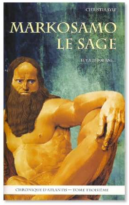 Markosamo le Sage (Chronique d’Atlantis – Tome 3)