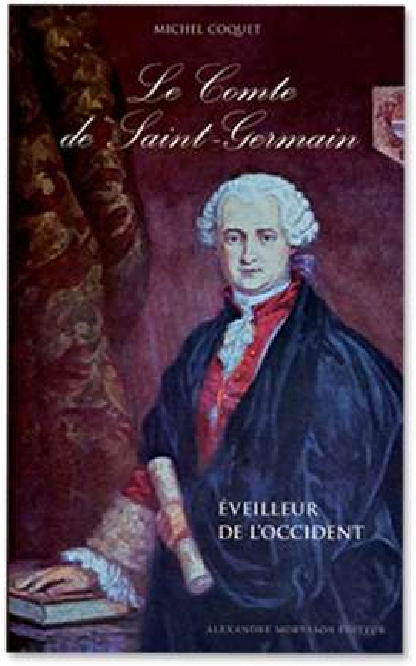 Le Comte de Saint-Germain, éveilleur de l'occident