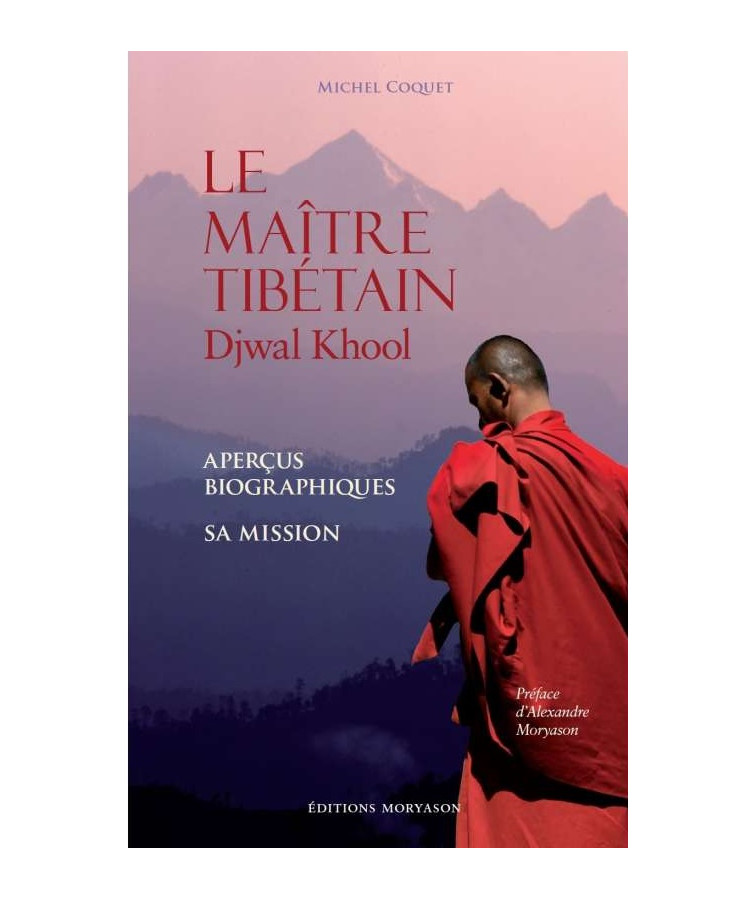 Le Maître Tibétain Djwal Khool