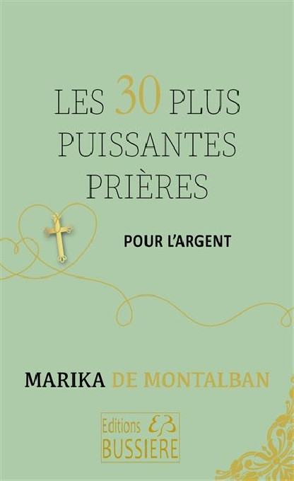 LES 30 PLUS PUISSANTES PRIERES POUR GAGNER DE L ARGENT
