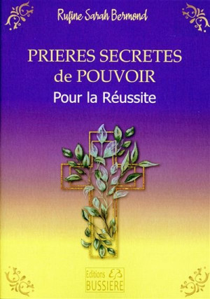 PRIERES SECRETES DE POUVOIR...