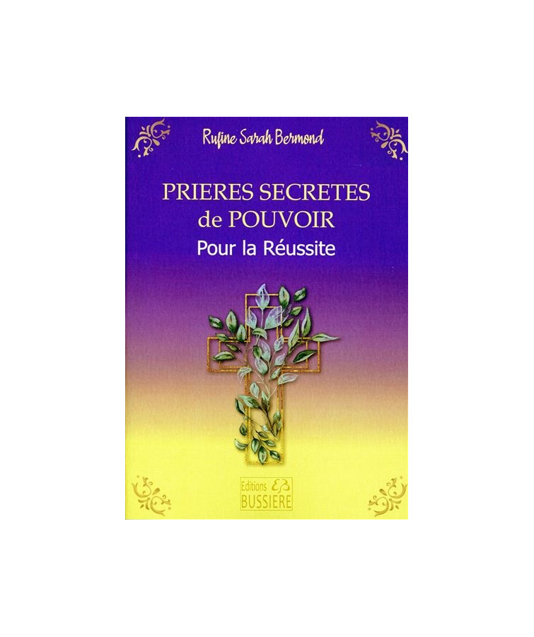 PRIERES SECRETES DE POUVOIR...