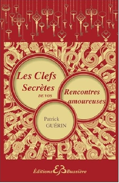 LES CLEFS SECRETES DE VOS RENCONTRE AMOUREUSES