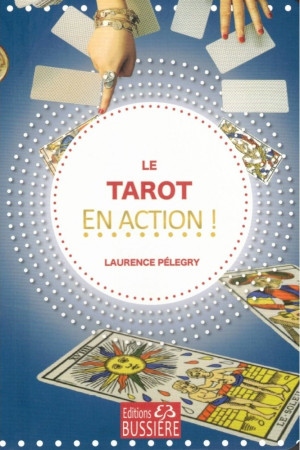 LE TAROT EN ACTION