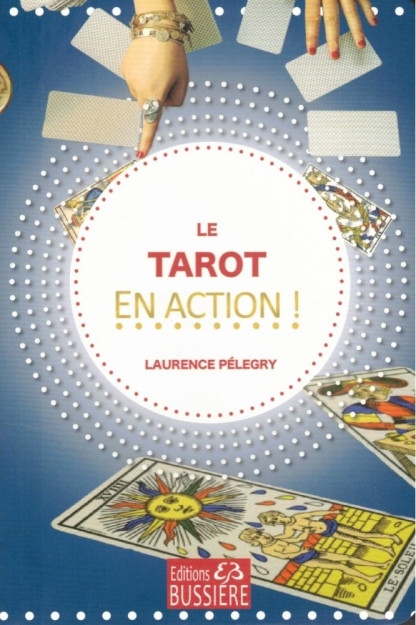 LE TAROT EN ACTION