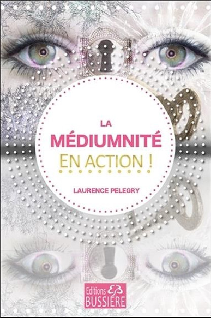 LA MEDIUMNITE EN ACTION