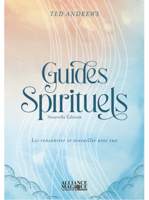 Guides spirituels - Les...