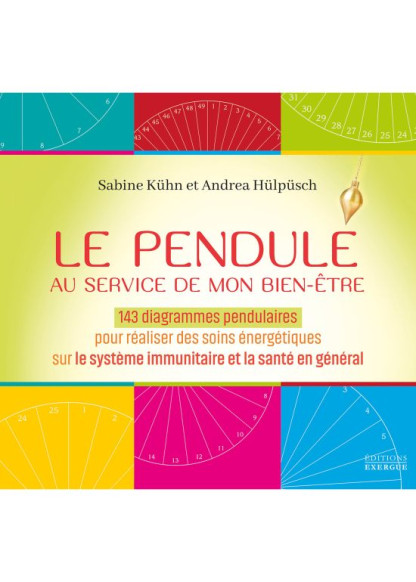Le Pendule au service de mon bien-être