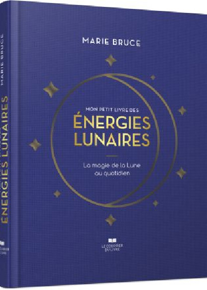 Mon petit livre des énergies lunaires