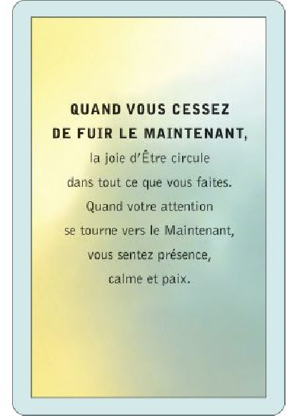 Le pouvoir du moment présent