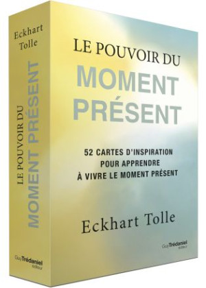 Le pouvoir du moment présent