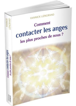 Comment contacter les anges...