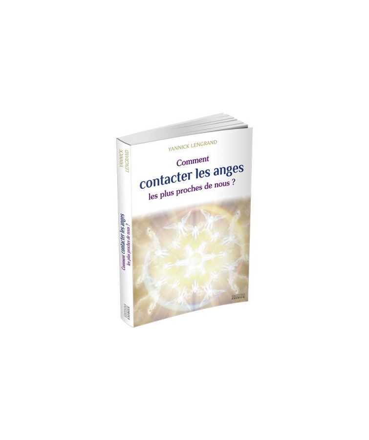 Comment contacter les anges...