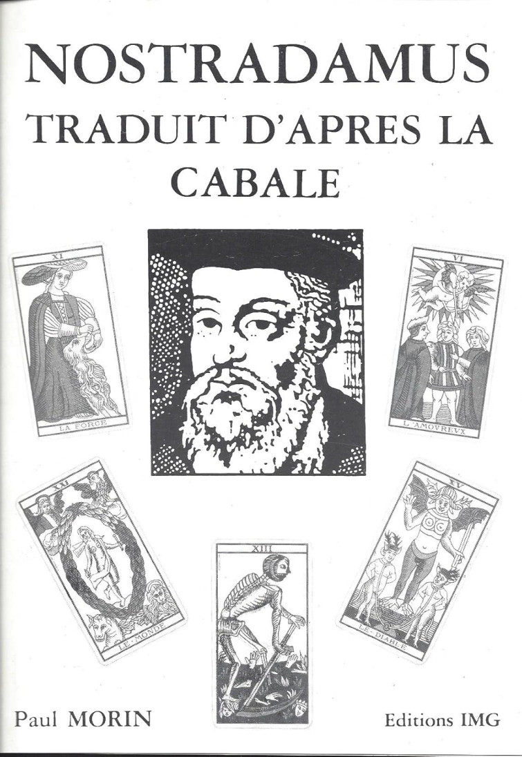 Nostradamus traduit d'après...