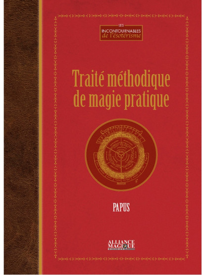 Traité méthodique de magie pratique