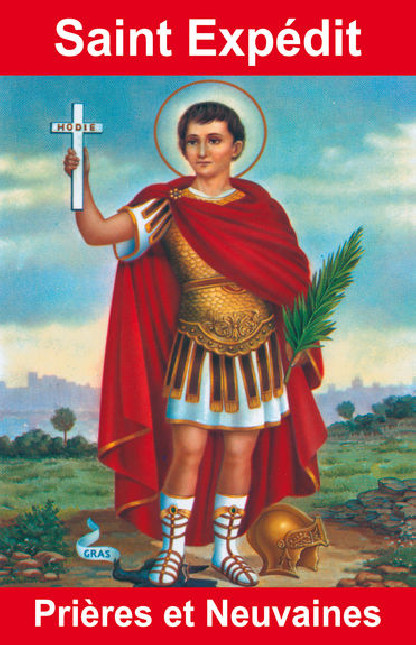 SAINT EXPEDIT - PRIERES ET NEUVAINES