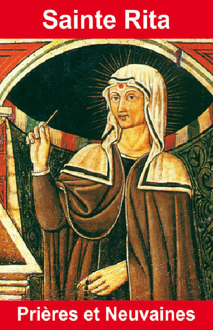 SAINTE RITA - PRIERES ET NEUVAINES