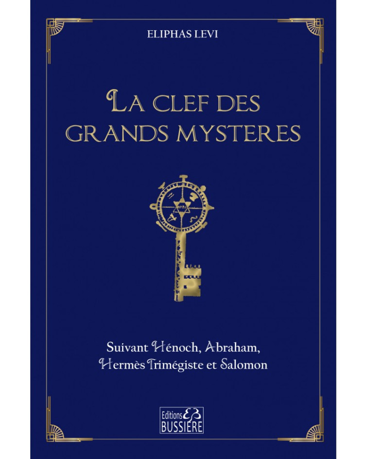 La clef des grands Mystères