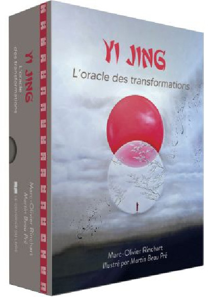 Yi Jing, L'oracle des transformations