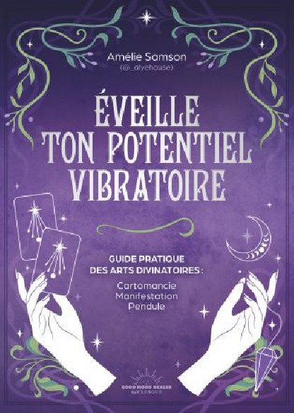 Éveille ton potentiel vibratoire