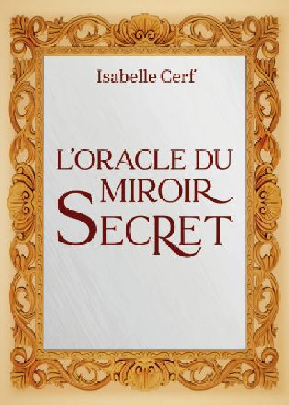 L'oracle du miroir Secret