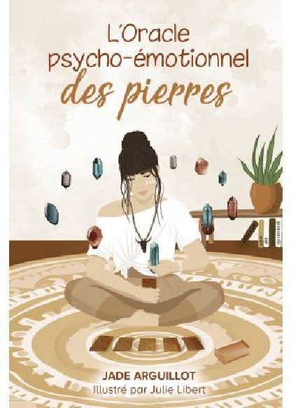 L'Oracle psycho-émotionnel des pierres