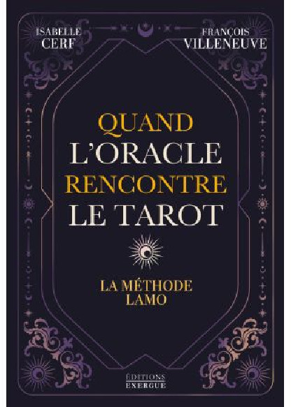 Quand l'Oracle rencontre le Tarot