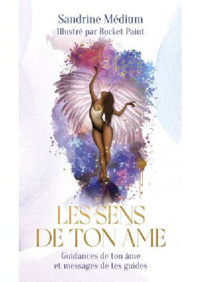 Les sens de ton âme