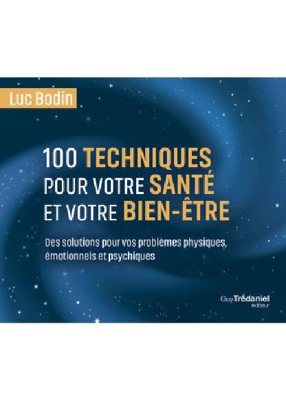 100 techniques pour votre santé et votre bien-être