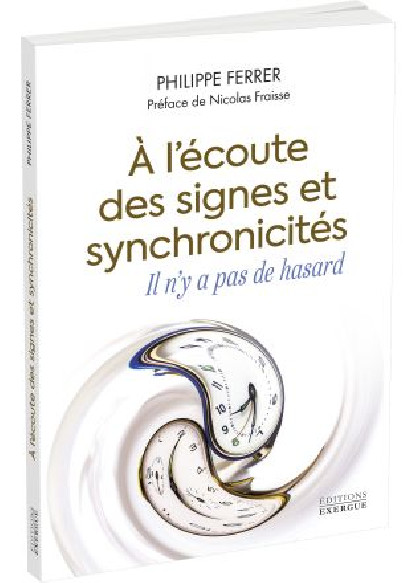 À l'écoute des signes et synchronicités