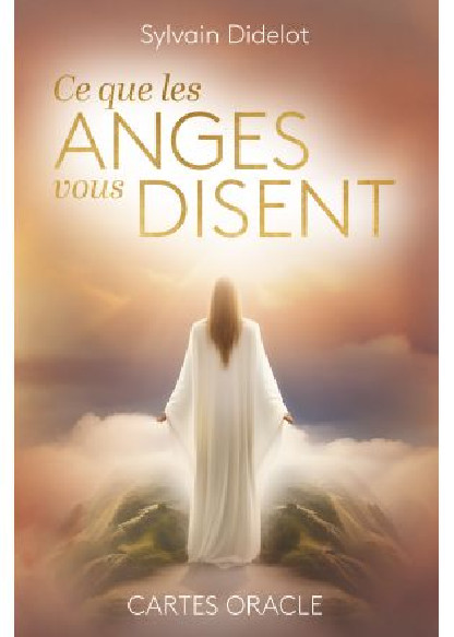 Ce que les anges vous disent