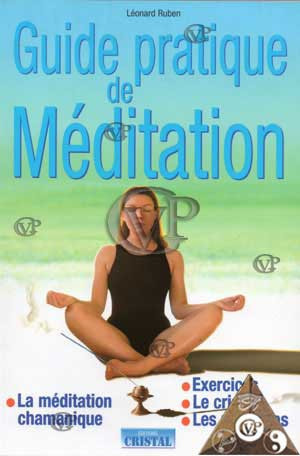 GUIDE PRATIQUE DE MEDITATION (CRIS5008)