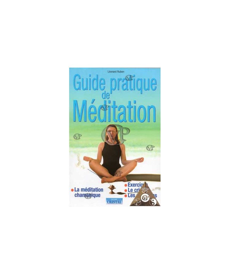 GUIDE PRATIQUE DE MEDITATION (CRIS5008)