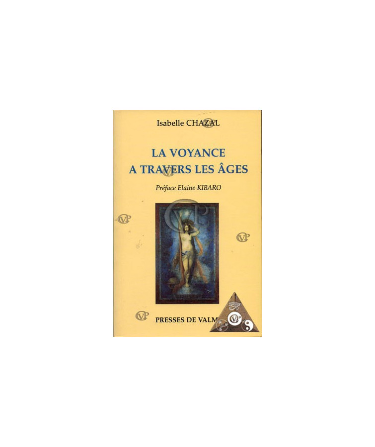LA VOYANCE A TRAVERS LES AGES (PVD3329)