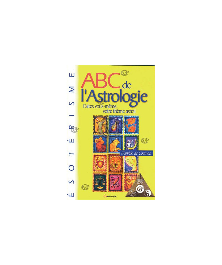 ABC DE L'ASTROLOGIE ( GRAN0059 )