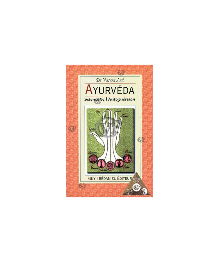 AYURVEDA SCIENCE DE L'AUTOGUERISON (TREDE0694)