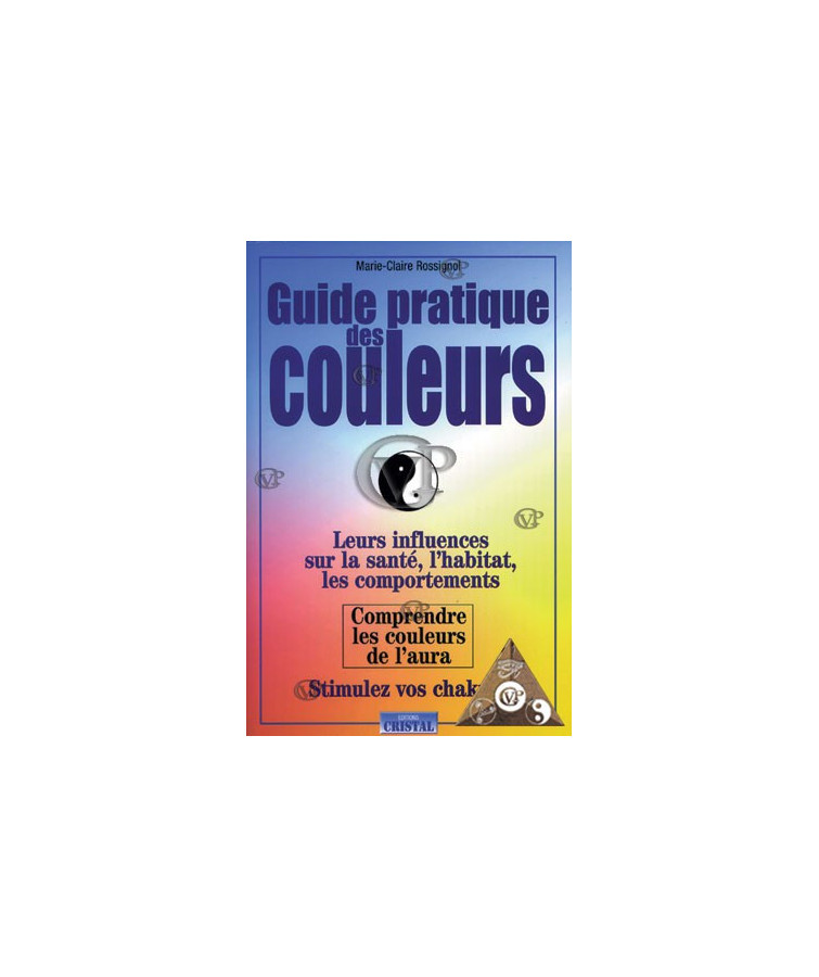 GUIDE PRATIQUE DES COULEURS (cris5070)