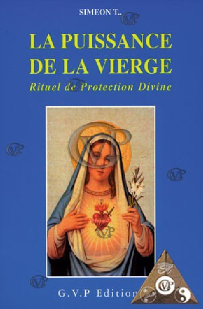 LA PUISSANCE DE LA VIERGE (GVP0315 )