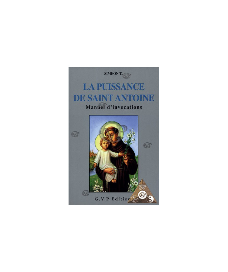 LA PUISSANCE DE SAINT-ANTOINE (GVP0317 )