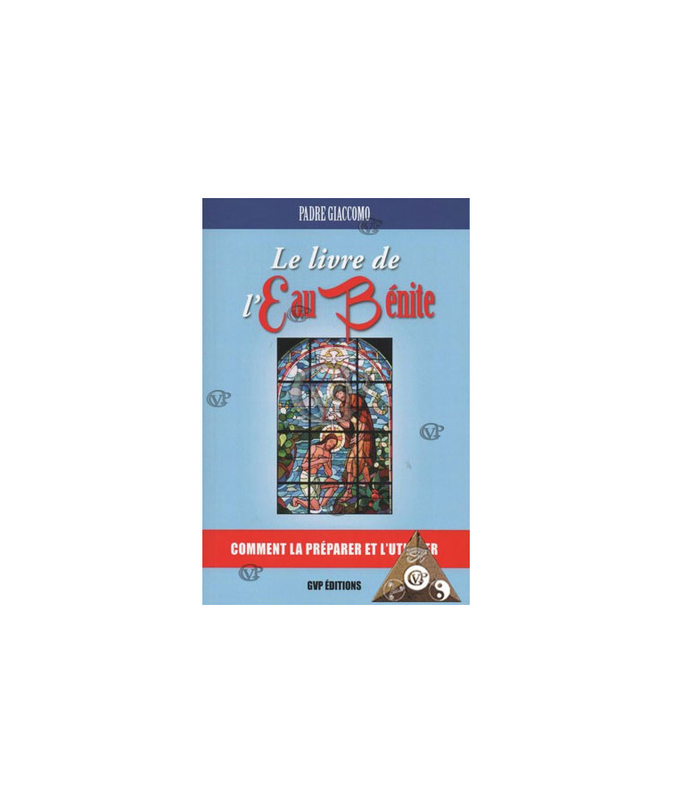 LE LIVRE DE L'EAU BENITE