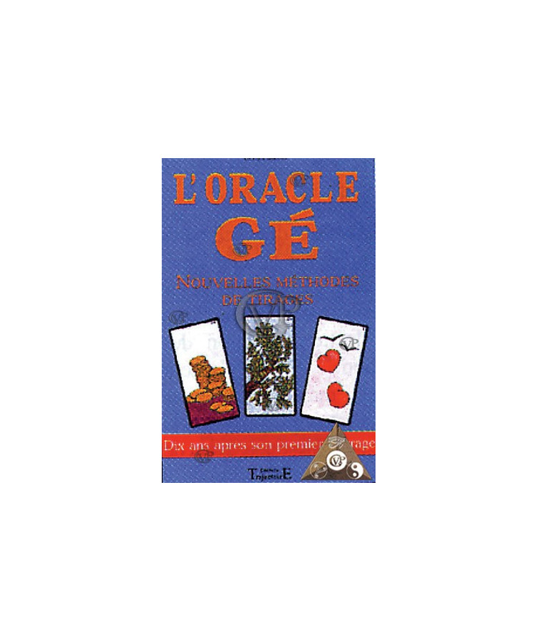 L'ORACLE GE  NOUVELLES METHODE DE TIRAGE
