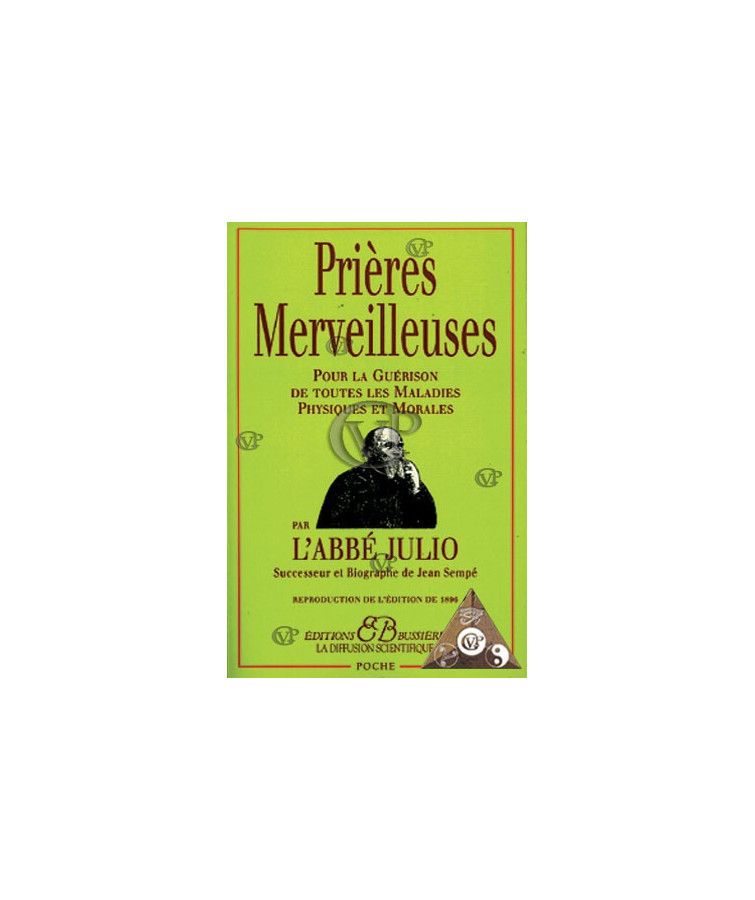 Les prières merveilleuses de L'Abbé Julio