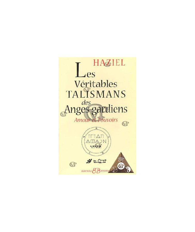 Les veritables talismans des anges gardiens ( BUSS0210 )